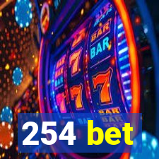 254 bet