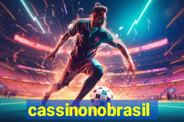 cassinonobrasil