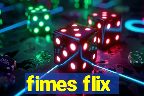 fimes flix