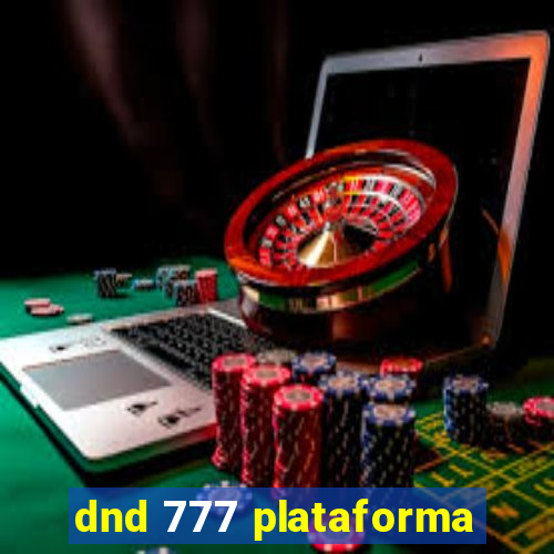 dnd 777 plataforma