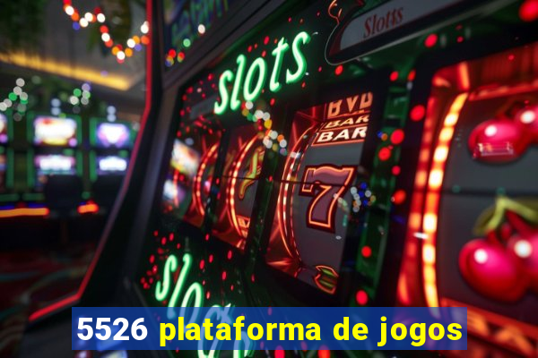 5526 plataforma de jogos