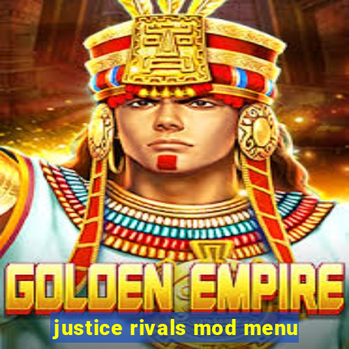 justice rivals mod menu