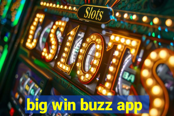 big win buzz app