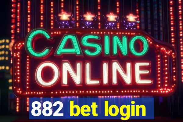 882 bet login