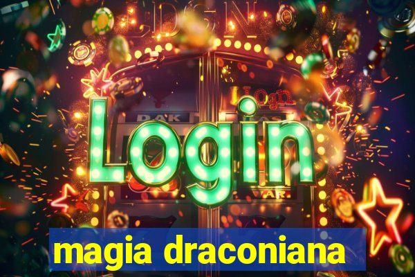 magia draconiana