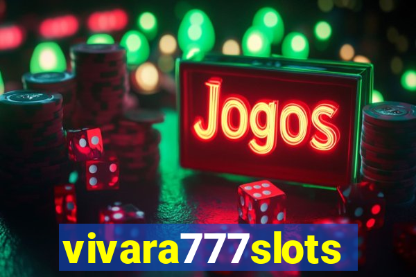 vivara777slots