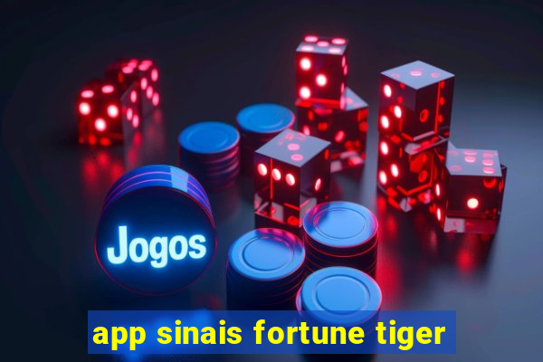 app sinais fortune tiger