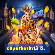 superbetin1312.com