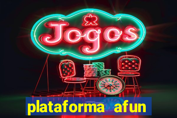 plataforma afun paga mesmo