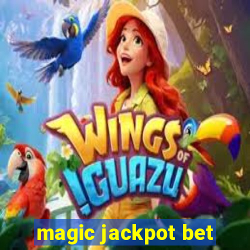 magic jackpot bet