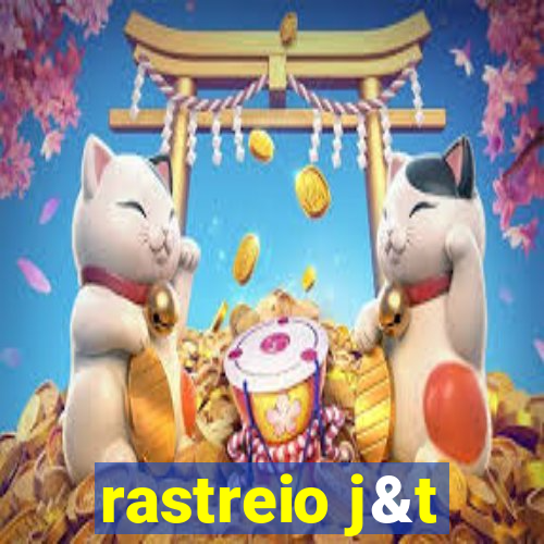 rastreio j&t