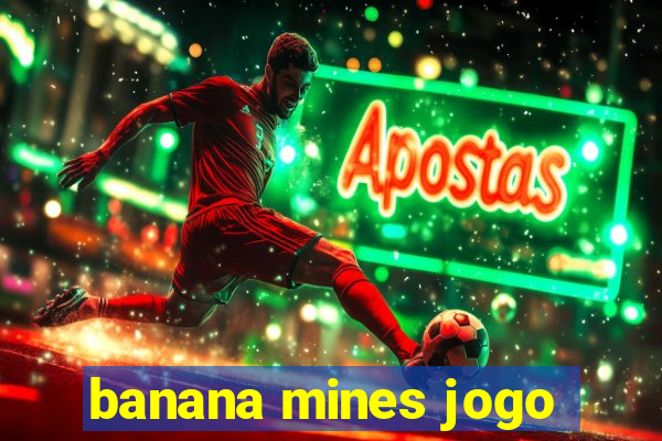 banana mines jogo