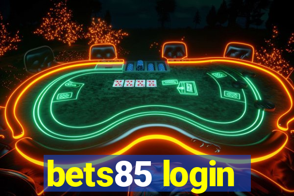 bets85 login