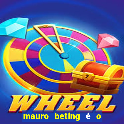 mauro beting é o dono da sportingbet