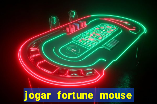 jogar fortune mouse demo grátis