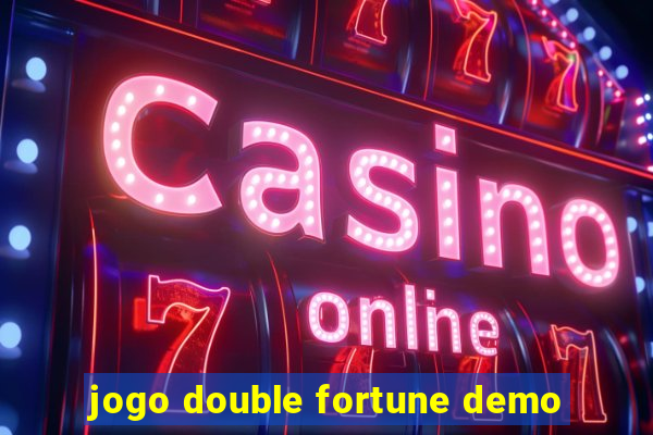 jogo double fortune demo