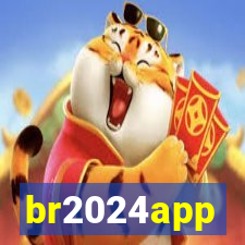 br2024app