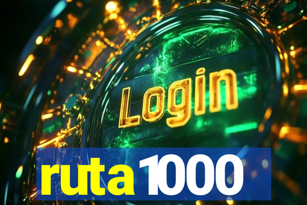 ruta1000