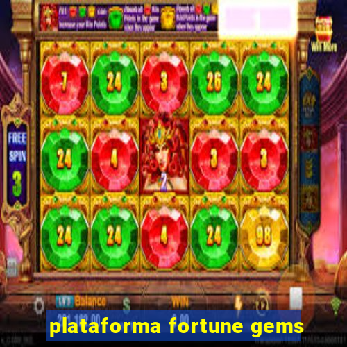 plataforma fortune gems