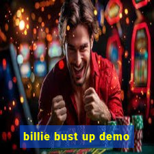 billie bust up demo