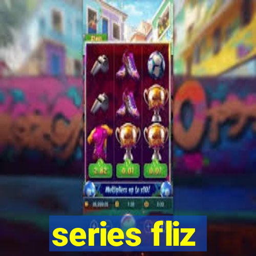 series fliz