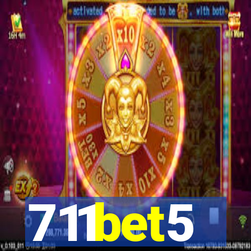 711bet5