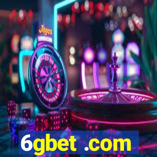 6gbet .com