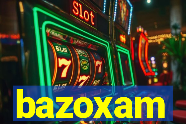 bazoxam