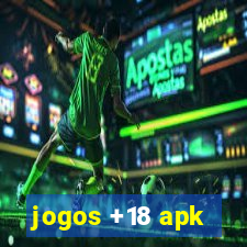 jogos +18 apk