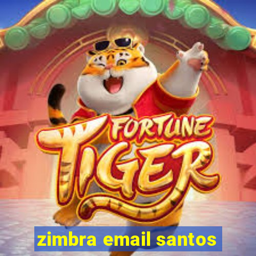 zimbra email santos