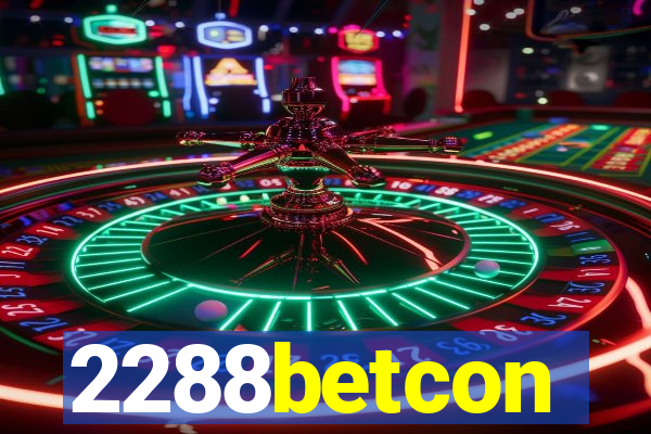 2288betcon