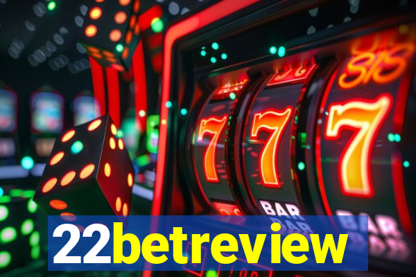 22betreview