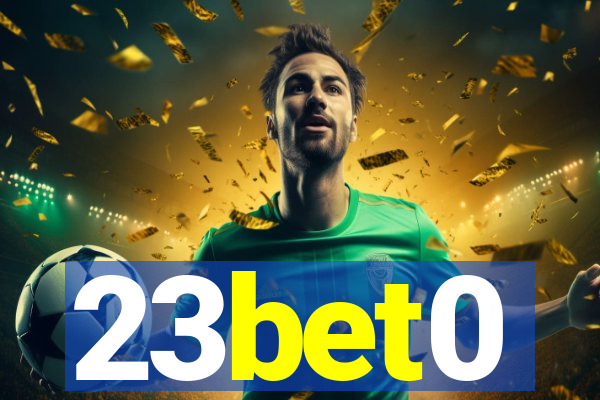 23bet0