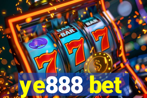 ye888 bet