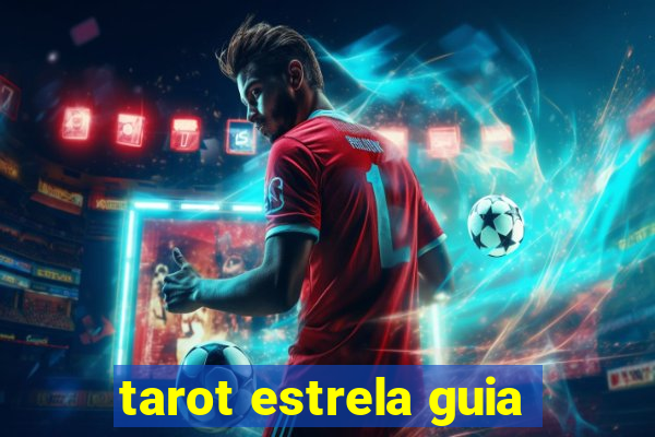 tarot estrela guia