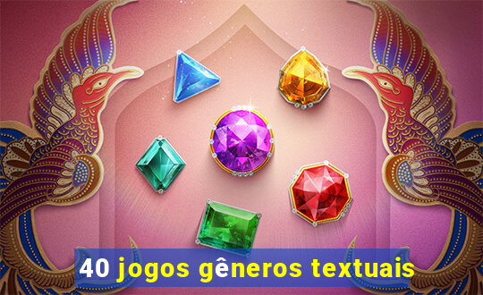 40 jogos gêneros textuais