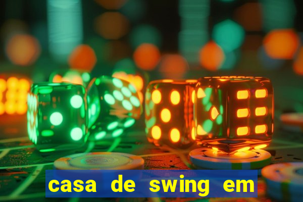 casa de swing em foz do igua莽u