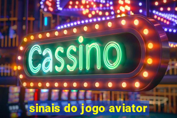 sinais do jogo aviator