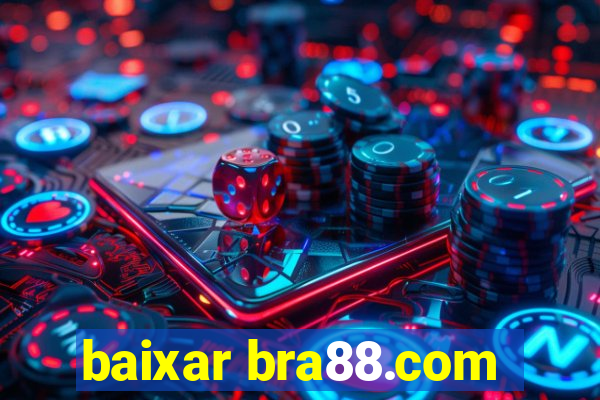 baixar bra88.com