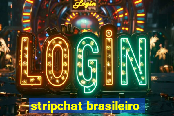 stripchat brasileiro