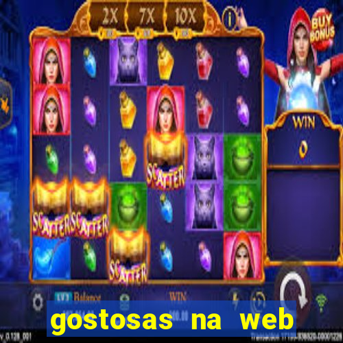 gostosas na web cam ao vivo