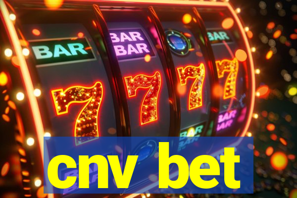 cnv bet