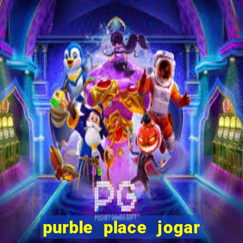 purble place jogar no click jogos