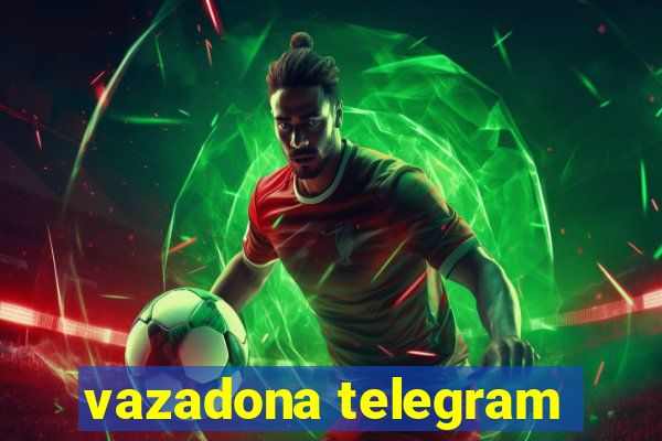 vazadona telegram