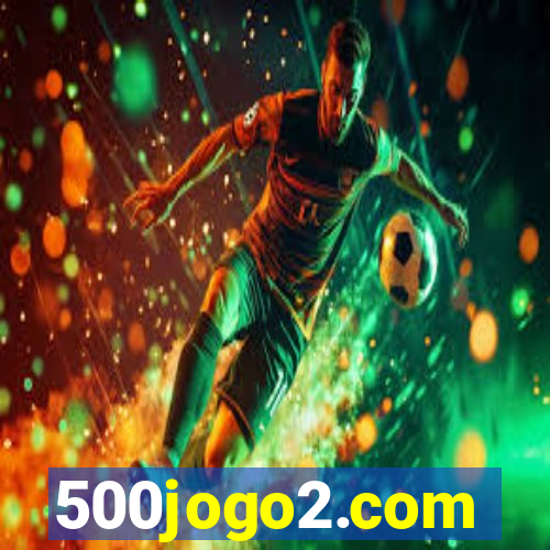 500jogo2.com