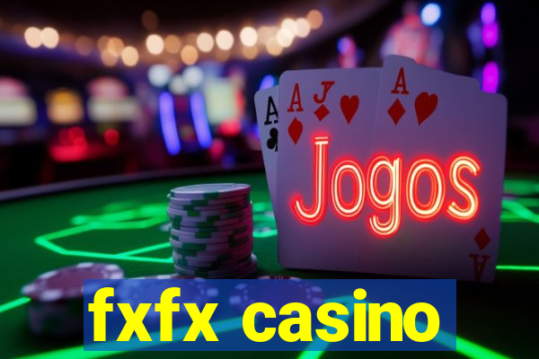 fxfx casino