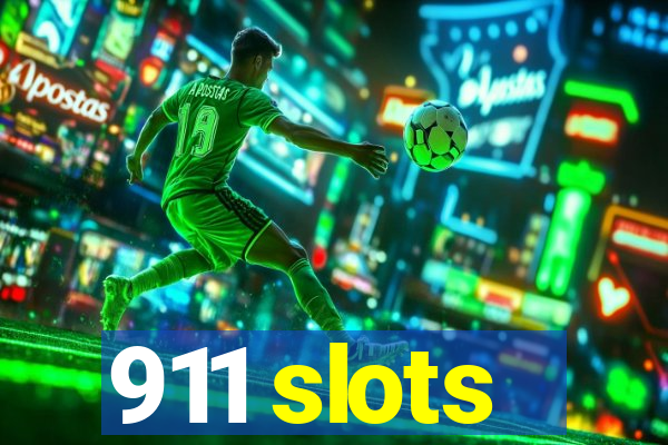 911 slots