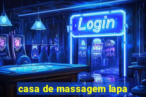 casa de massagem lapa