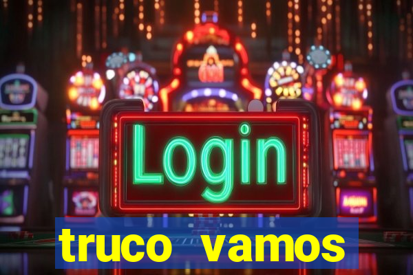 truco vamos download pc