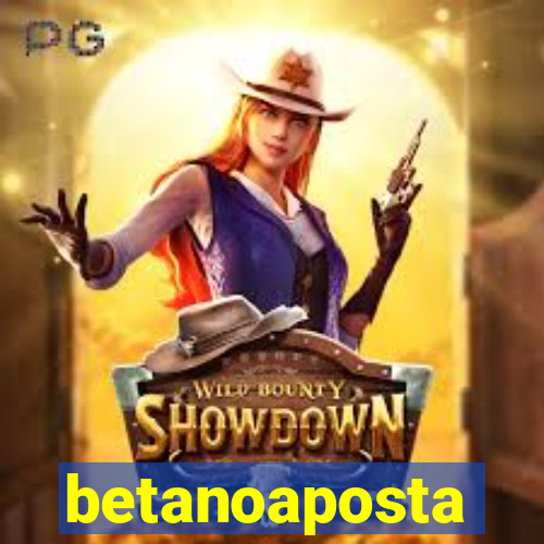 betanoaposta